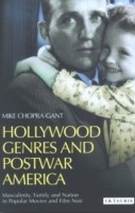Hollywood Genres and Postwar America