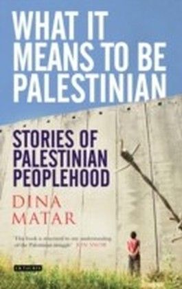 What it Means to be Palestinian
