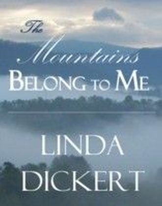Mountains Belong to Me