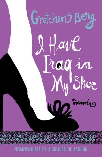 I Have Iraq in My Shoe main product photo