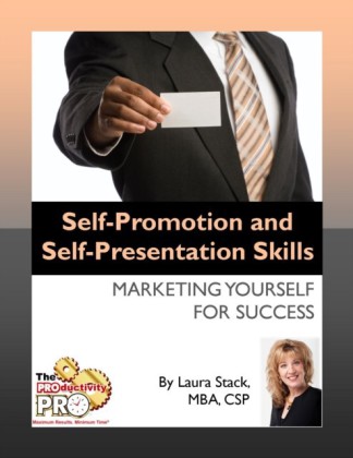 Self-Promotion and Self-Presentation Skills