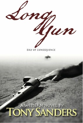 Long Gun, Day of Consequence