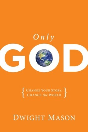 Only God
