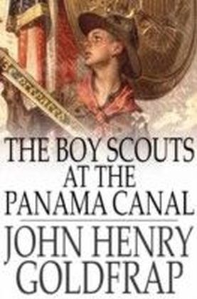 Boy Scouts at the Panama Canal