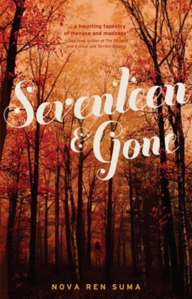 Seventeen & Gone