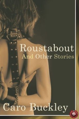 Roustabout and Other Stories