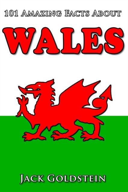 101 Amazing Facts about Wales main product photo