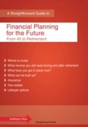 Straightforward Guide to Financial Planning for the Future