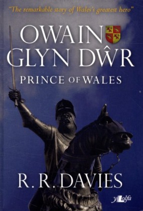 Owain Glyndwr - Prince of Wales
