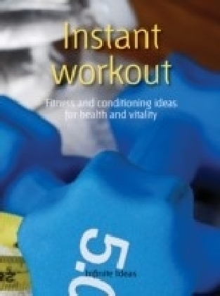 Instant workout