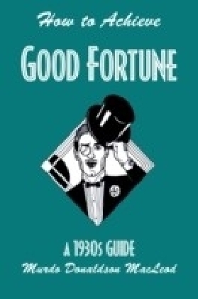 How to Achieve Good Fortune