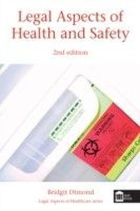 Legal Aspects of Health and Safety