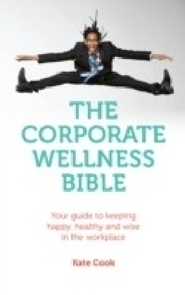 Corporate Wellness Bible