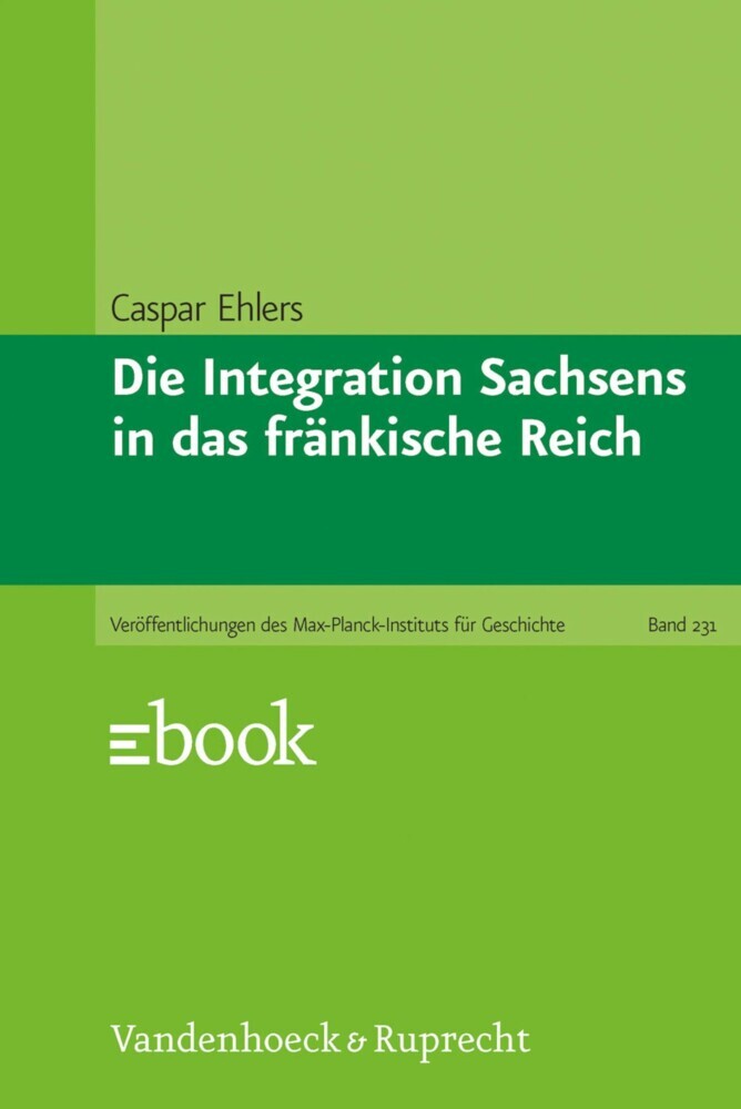 Die Integration Sachsens in das fränkische Reich main product photo