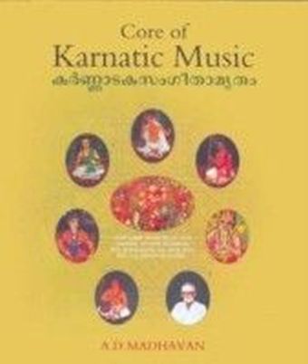 Core of Karnatic Music