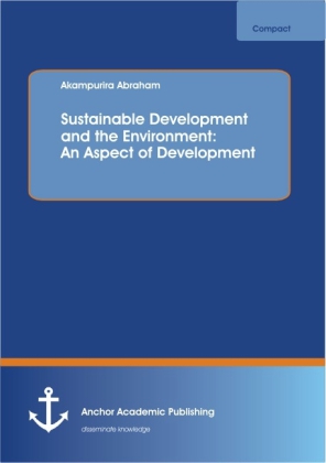 Sustainable Development and the Environment: An Aspect of Deve...