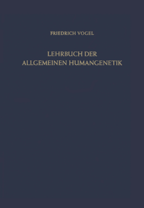 Lehrbuch der Allgemeinen Humangenetik