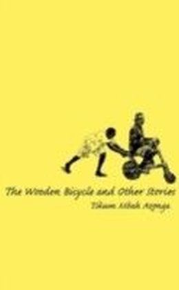 Wooden Bicycle and Other Stories