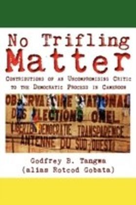 No Trifling Matter