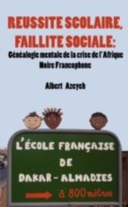 REussite scolaire, Faillite Sociale