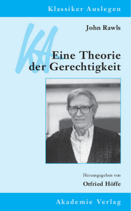 John Rawls - Eine Theorie der Gerechtigkeit