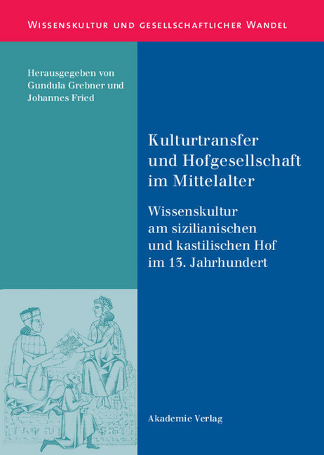 Kulturtransfer und Hofgesellschaft im Mittelalter main product photo