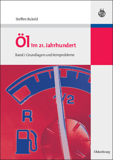 Öl im 21. Jahrhundert - Band I main product photo