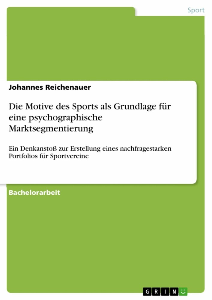 Die Motive des Sports als Grundlage für eine psychographische Marktsegmentierung main product photo