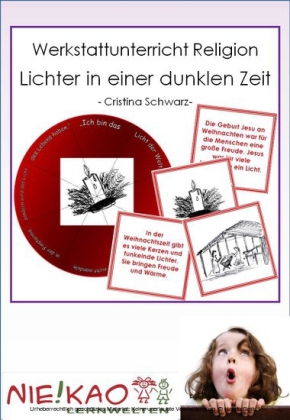 Werkstattunterricht Religion - Lichter in einer dunklen Zeit