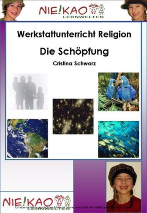 Werkstattunterricht Religion - Die Schöpfung