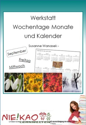 "Werkstatt - ""Wochentage Monate und Kalender"""