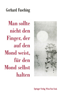 Man sollte nicht den Finger, der auf den Mond weist, für den ...
