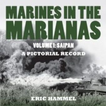 Marines in the Marianas, Volume 1
