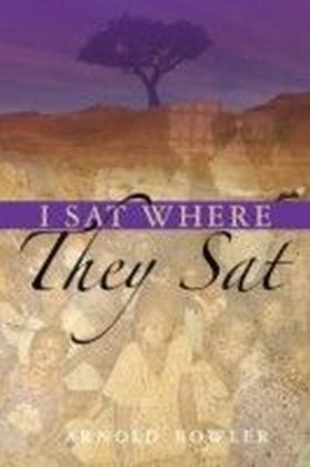 I Sat Where They Sat