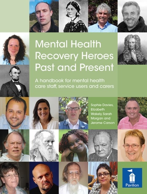Mental Health Recovery Heroes Past and Present main product photo