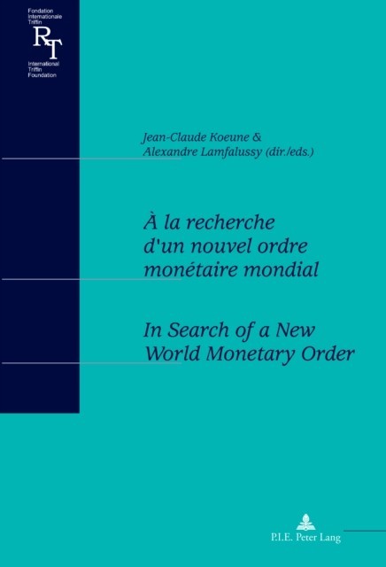 la recherche d'un nouvel ordre monetaire mondial In Search of a New World Monetary Order main product photo