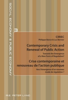 Contemporary Crisis and Renewal of Public Action Crise contemporaine et renouveau de l'action publique