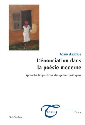 L'enonciation dans la poesie moderne
