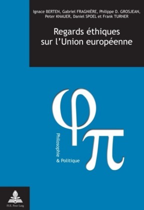 Regards ethiques sur l'Union europeenne