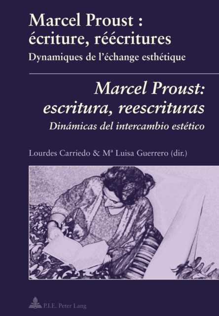Marcel Proust : ecriture, reecritures Marcel Proust: escritura, reescrituras main product photo
