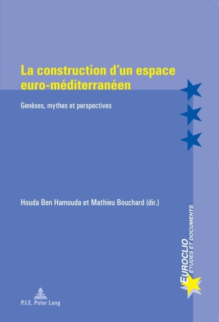 La construction d'un espace euro-mediterraneen main product photo
