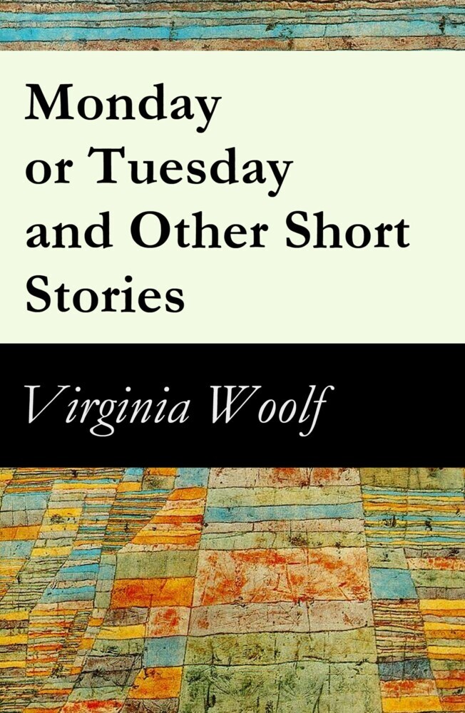 Monday or Tuesday and Other Short Stories main product photo