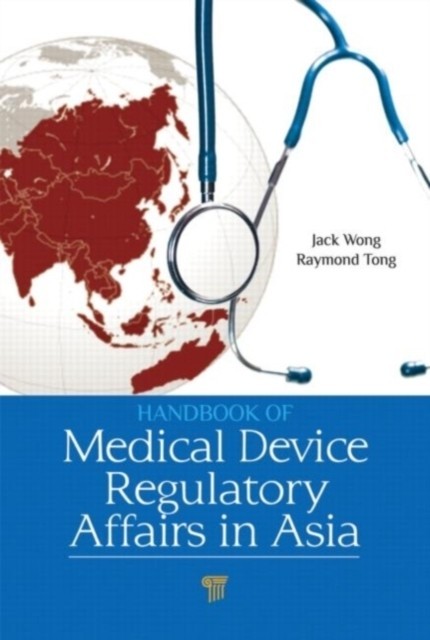 Handbook of Medical Device Regulatory Affairs in Asia main product photo