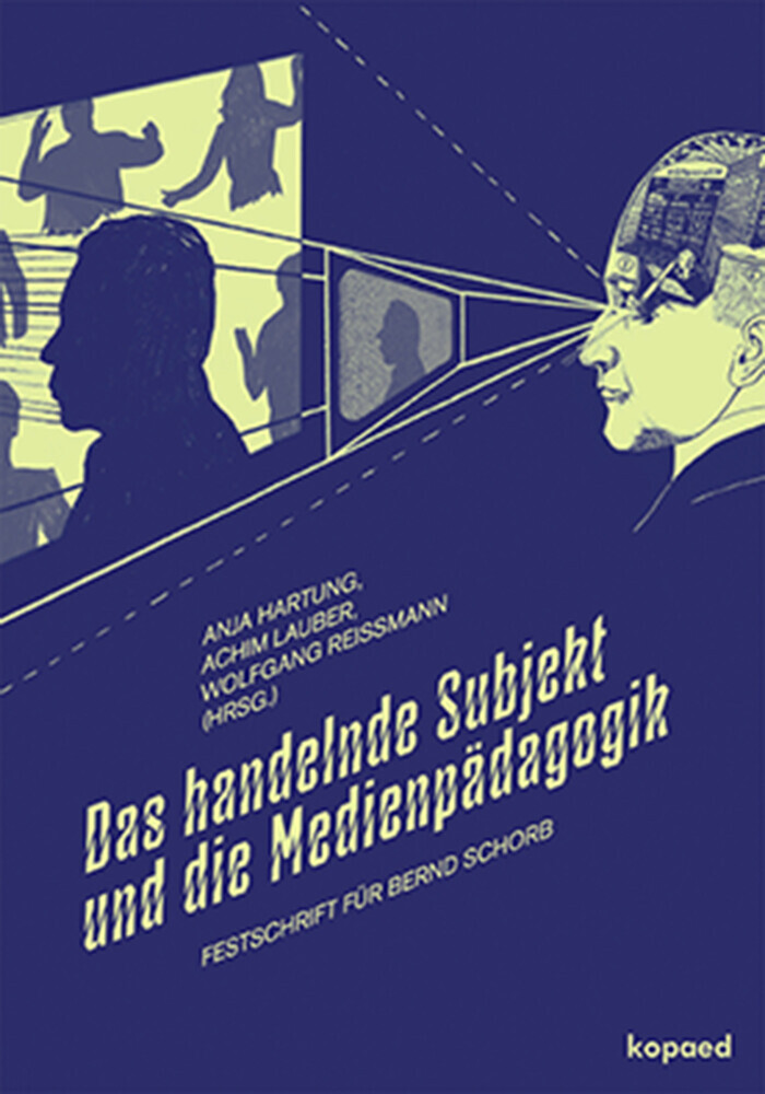 Das handelnde Subjekt und die Medienpädagogik main product photo