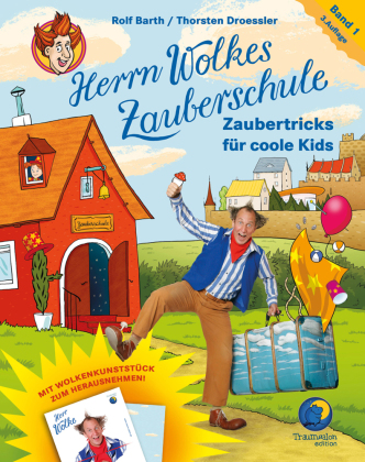 Herrn Wolkes Zauberschule, m. 2 Beilage, 2 Teile. Bd.1