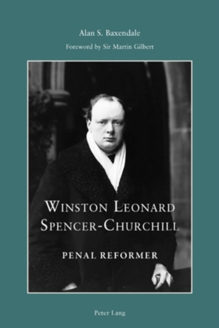 Winston Leonard Spencer-Churchill: Penal Reformer main product photo