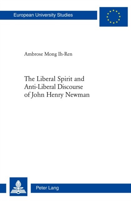 Liberal Spirit and Anti-Liberal Discourse of John Henry Newman main product photo