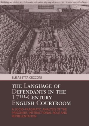 Language of Defendants in the 17th-Century English Courtroom