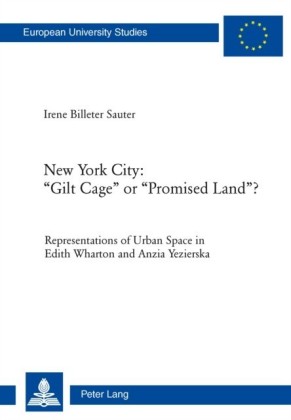 New York City: Gilt Cage or Promised Land?