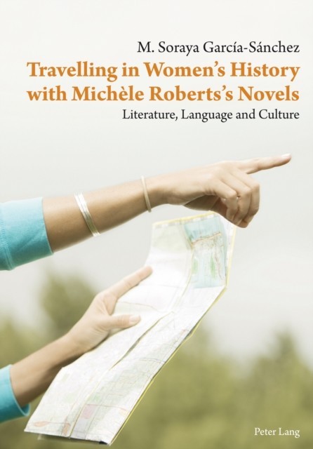 Travelling in Women's History with Michele Roberts's Novels main product photo